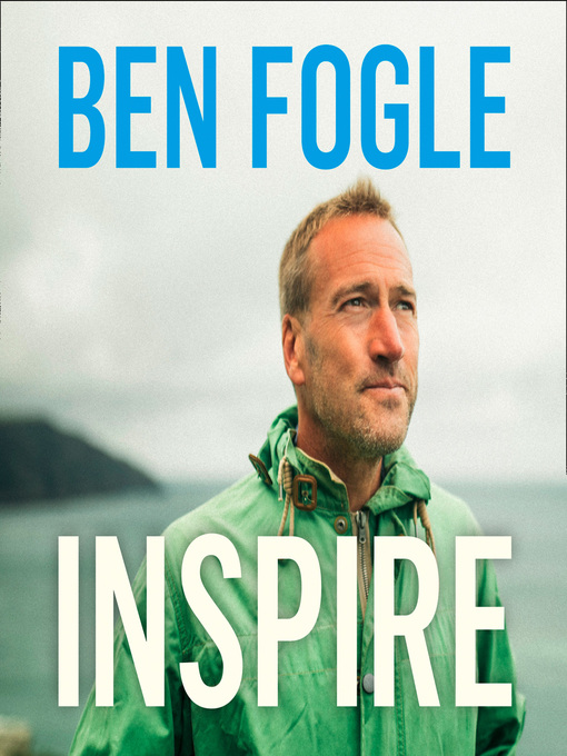 Title details for Inspire by Ben Fogle - Available